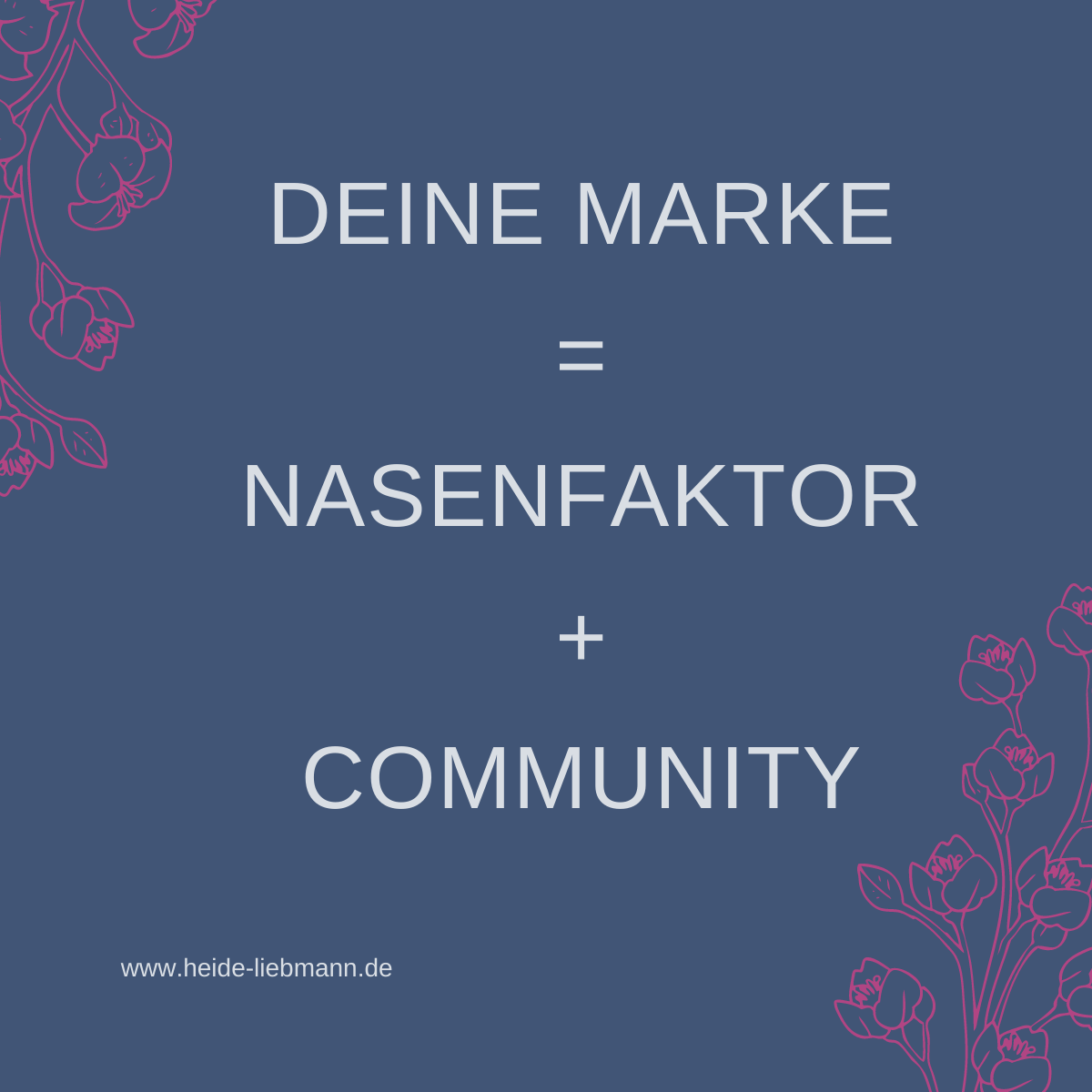 Deine Marke ≠ Nasenfaktor + Community
